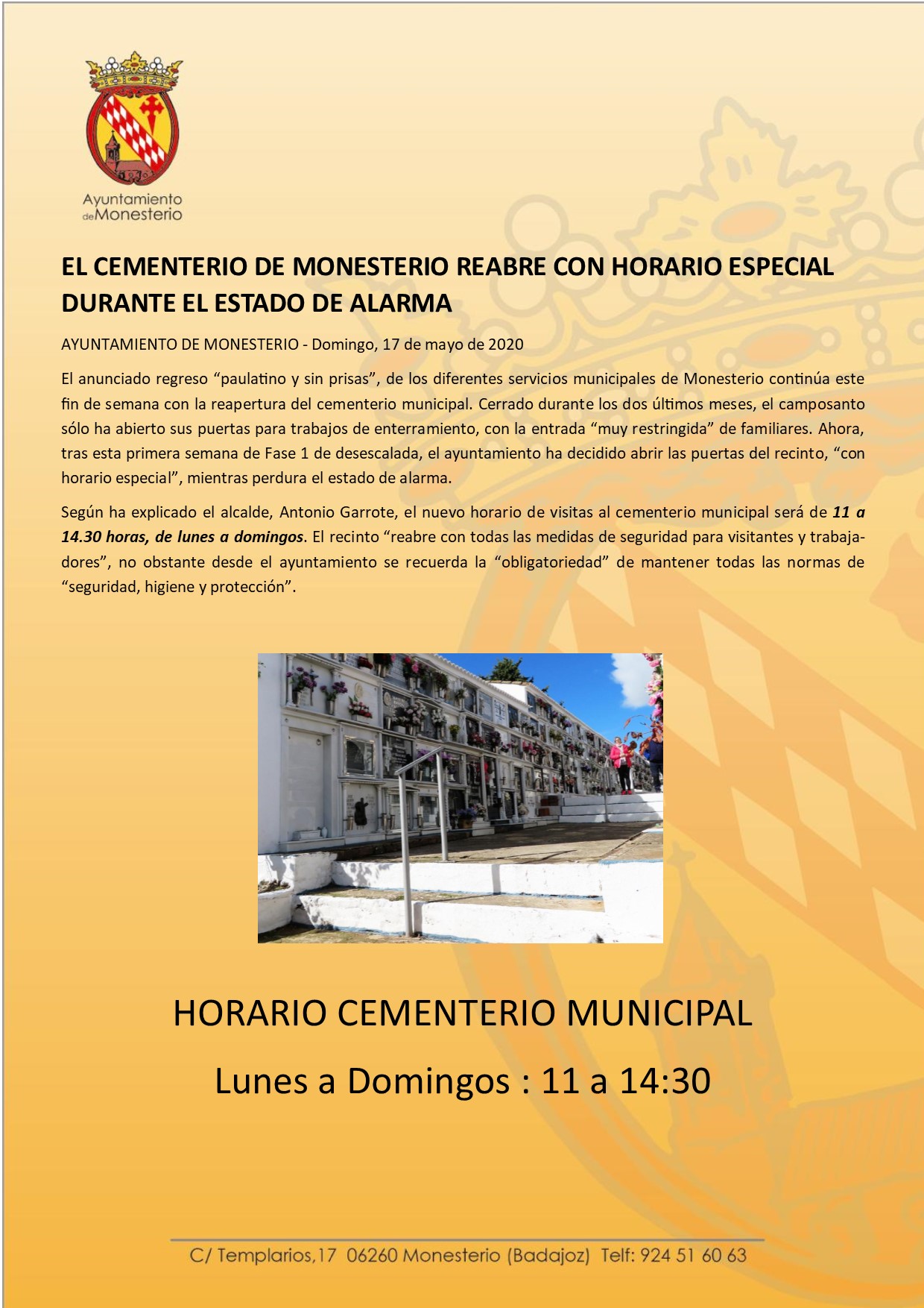 Aliado Oferta compacto El cementerio de Monesterio reabre con horario especial durante el estado  de alarma