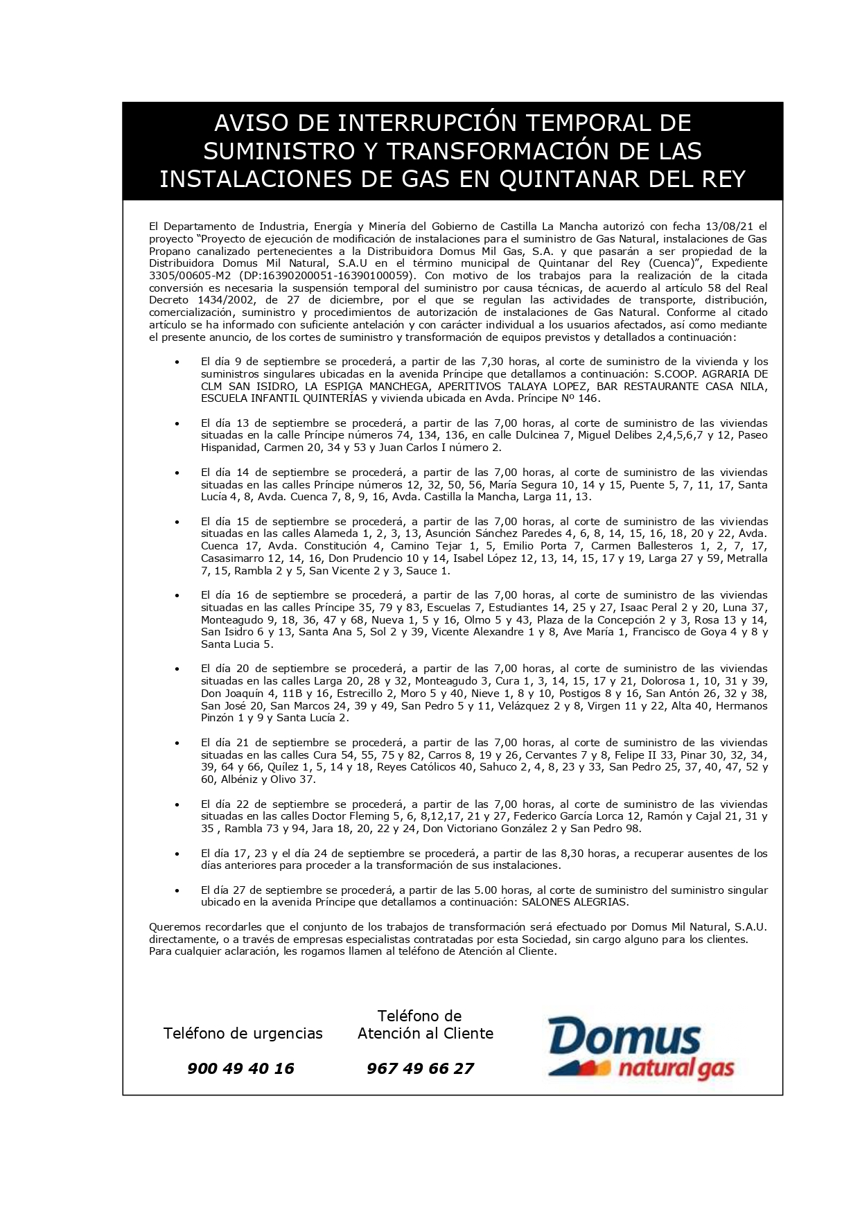 Dirección Cincuenta Colapso AVISO DE INTERRUPCIÓN TEMPORAL DE SUMINISTRO Y TRANSFORMACIÓN DE LAS INSTALACIONES DE GAS EN QUINTANAR DEL RE Dirección Cincuenta Colapso AVISO DE INTERRUPCIÓN TEMPORAL DE SUMINISTRO Y TRANSFORMACIÓN DE LAS INSTALACIONES DE GAS EN QUINTANAR DEL RE