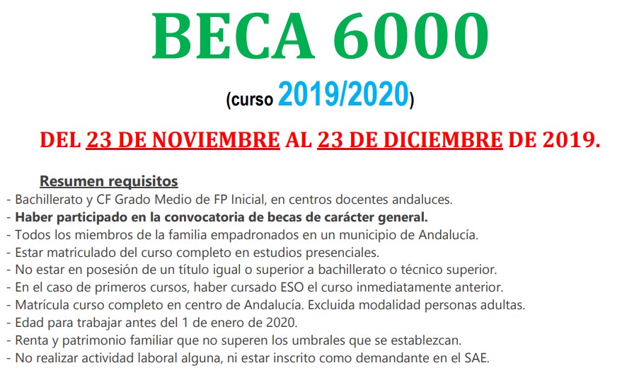 BECA 6000 (curso 2019/2020) DEL 23 DE NOVIEMBRE AL 23 DE DICIEMBRE DE 2019.